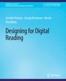 Front cover of Designing for Digital Reading