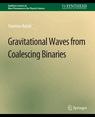 Front cover of Gravitational Waves from Coalescing Binaries