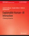 Front cover of Explainable Human-AI Interaction