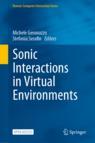 Front cover of Sonic Interactions in Virtual Environments