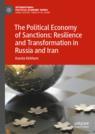 Front cover of The Political Economy of Sanctions: Resilience and Transformation in Russia and Iran