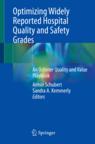 Front cover of Optimizing Widely Reported Hospital Quality and Safety Grades