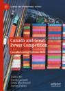 Front cover of Canada and Great Power Competition
