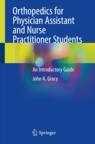 Front cover of Orthopedics for Physician Assistant and Nurse Practitioner Students