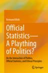 Front cover of Official Statistics—A Plaything of Politics?