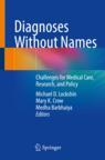 Front cover of Diagnoses Without Names
