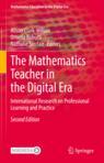 Front cover of The Mathematics Teacher in the Digital Era