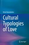 Front cover of Cultural Typologies of Love