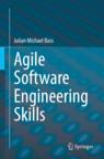 Front cover of Agile Software Engineering Skills