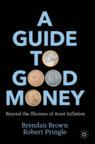 Front cover of A Guide to Good Money