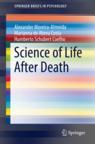 Front cover of Science of Life After Death