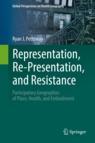 Front cover of Representation, Re-Presentation, and Resistance