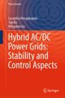 Front cover of Hybrid AC/DC Power Grids: Stability and Control Aspects