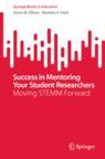 Front cover of Success in Mentoring Your Student Researchers