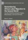 Front cover of Remembering African Labor Migration to the Second World