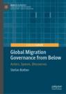 Front cover of Global Migration Governance from Below