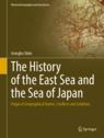 Front cover of The History of the East Sea and the Sea of Japan