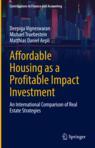 Front cover of Affordable Housing as a Profitable Impact Investment