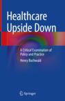 Front cover of Healthcare Upside Down
