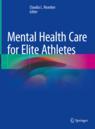 Front cover of Mental Health Care for Elite Athletes