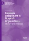 Front cover of Employee Engagement in Nonprofit Organizations