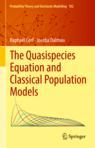 Front cover of The Quasispecies Equation and Classical Population Models