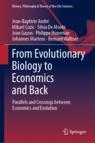 Front cover of From Evolutionary Biology to Economics and Back