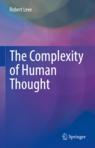 Front cover of The Complexity of Human Thought