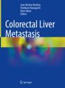Front cover of Colorectal Liver Metastasis