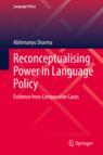Front cover of Reconceptualising Power in Language Policy