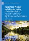 Front cover of Indigenous Peoples and Climate Justice
