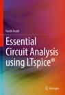 Front cover of Essential Circuit Analysis using LTspice®