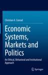 Front cover of Economic Systems, Markets and Politics
