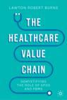 Front cover of The Healthcare Value Chain