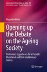 Front cover of Opening up the Debate on the Aging Society