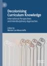 Front cover of Decolonising Curriculum Knowledge