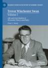Front cover of Trevor Winchester Swan, Volume I