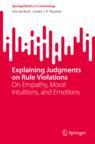 Front cover of Explaining Judgments on Rule Violations