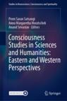 Front cover of Consciousness Studies in Sciences and Humanities: Eastern and Western Perspectives