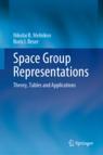 Front cover of Space Group Representations