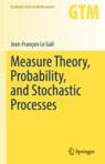 Front cover of Measure Theory, Probability, and Stochastic Processes