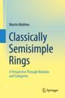 Front cover of Classically Semisimple Rings