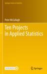 Front cover of Ten Projects in Applied Statistics