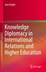 Front cover of Knowledge Diplomacy in International Relations and Higher Education