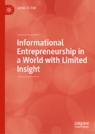 Front cover of Informational Entrepreneurship in a World with Limited Insight
