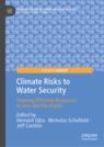 Front cover of Climate Risks to Water Security
