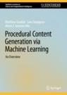 Front cover of Procedural Content Generation via Machine Learning