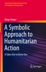 Front cover of A Symbolic Approach to Humanitarian Action