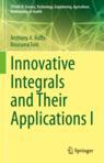 Front cover of Innovative Integrals and Their Applications I