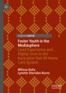 Front cover of Foster Youth in the Mediasphere